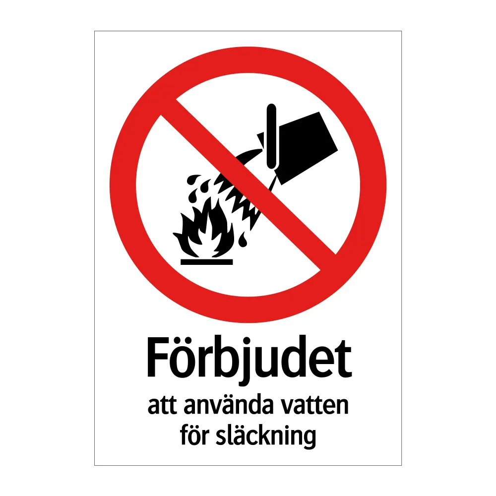 Förbjudet att använda vatten för släckning 148x210mm