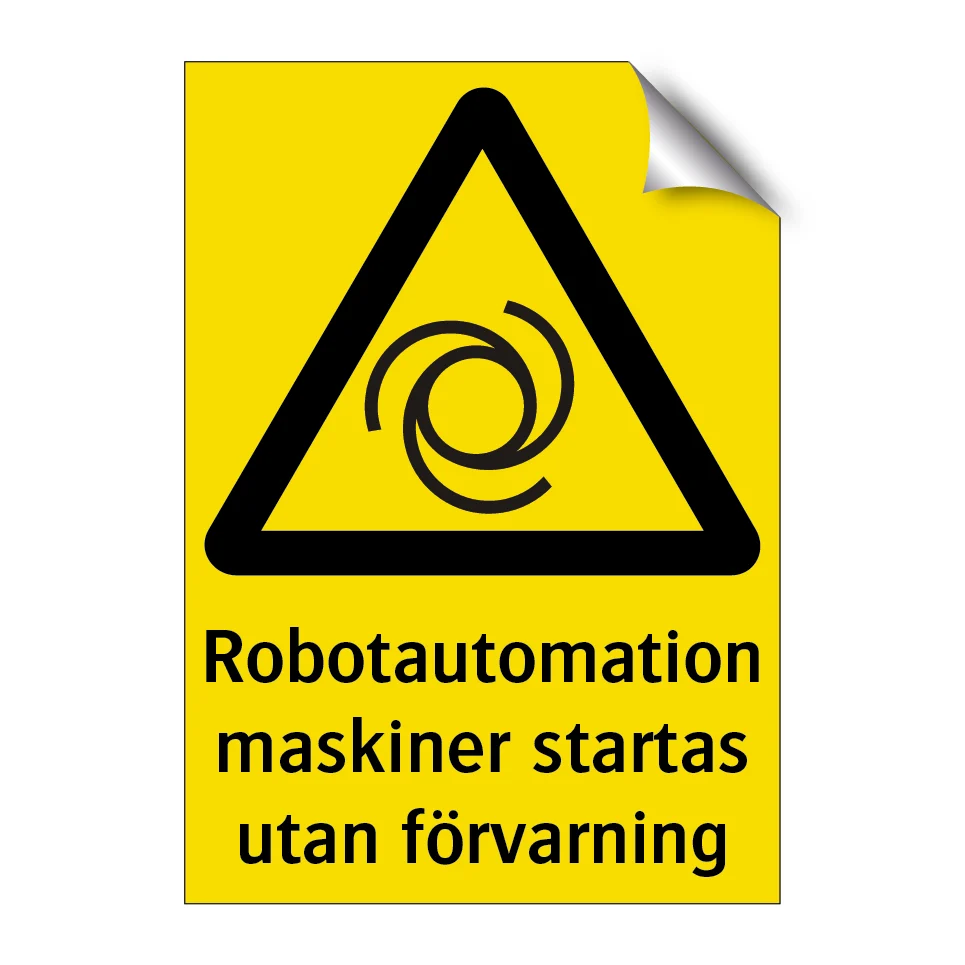 Robotautomation maskiner startas utan förvarning 148x210mm