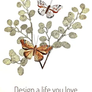 600 "Design life you love" 30x40cm