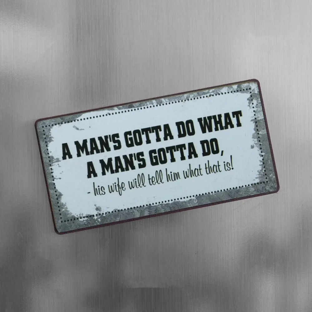 Magnet: man's gotta do what ... Storage Case